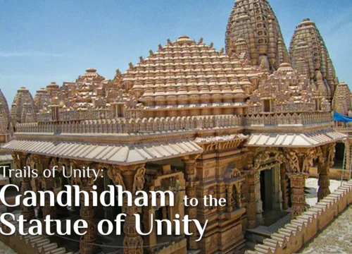 Trails of Unity: Gandhidham to the Statue of Unity