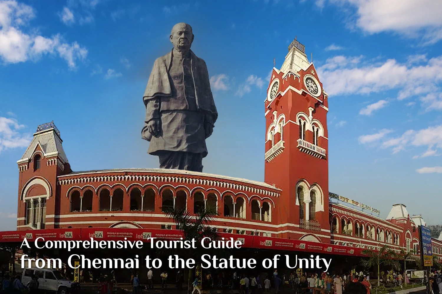 Chennai to Statue of Unity Tour Packages