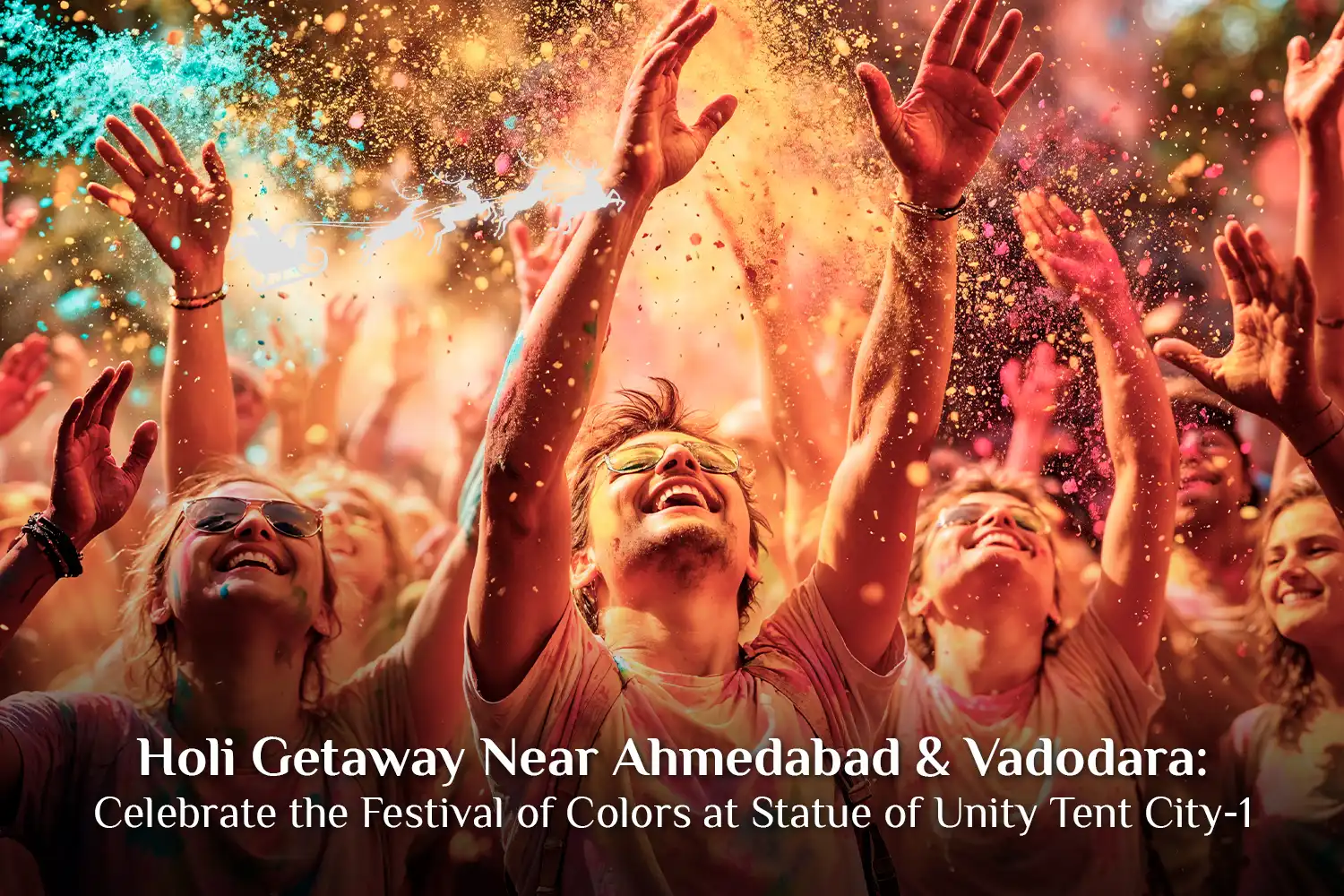 Holi Getaway Near Ahmedabad & Vadodara