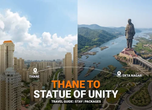 How to Reach Statue of Unity from Thane: Travel Options, Stay & Packages Guide